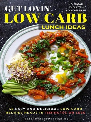 cover image of Gut Lovin' Low Carb Lunch Ideas